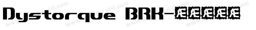 Dystorque BRK字体转换